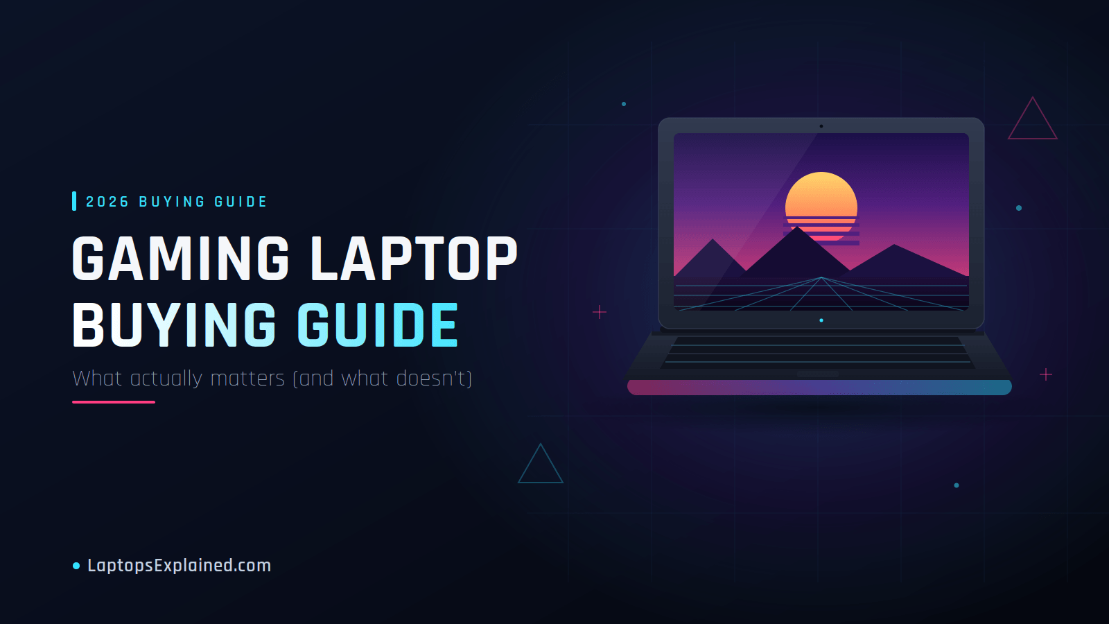 Gaming Laptop Buying Guide